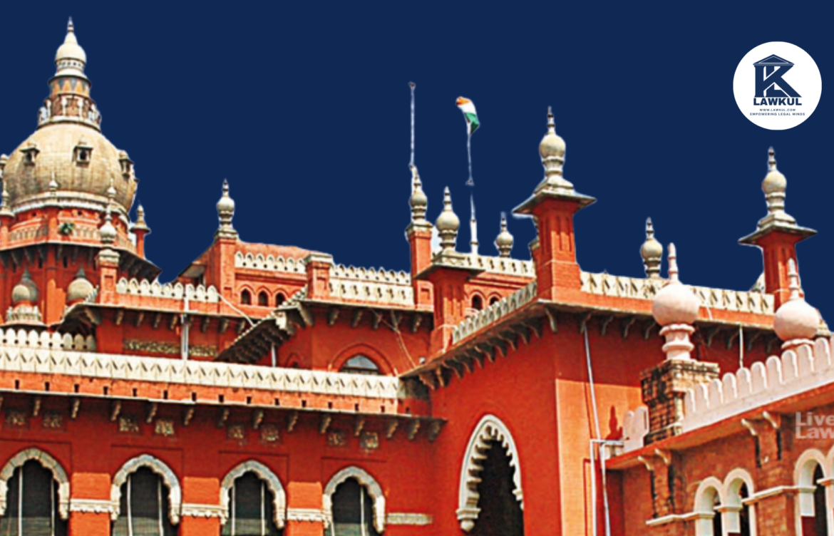 Madras High Court Directs Educational Institutions to Drop Caste-Based Names in the Interest of Equality